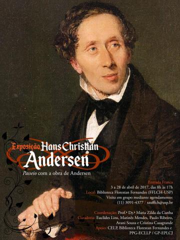 Banner de divulgação, com pintura de Hans Christian Andersen, que está vestido de terno e gravata e inclinado ao lado direito. As informações presentes no cartaz estão na descrição.