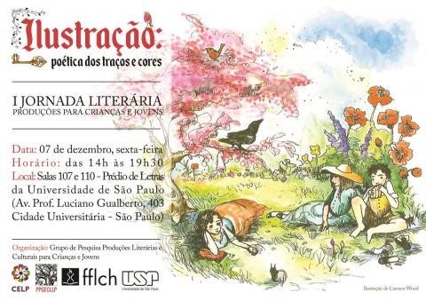 Cartaz de divulgação do evento, com informações como data e local de realização, e uma ilustração de crianças em um jardim com flores, pássaros e outros elementos da natureza.