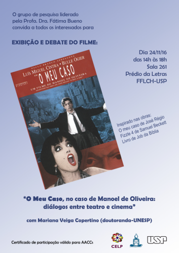 Cartaz de divulgação do evento, com o banner do filme ao centro, em que um homem vestido de terno e gravata, está de braços abertos e uma mulher, maquiada, com batom vermelho, está com os olhos arregalados e boca aberta. O banner é lilás e as informações presentes nele estão na descrição.