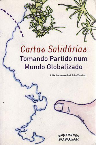 Capa de Cartas Solidárias tomando partido num mundo globalizado