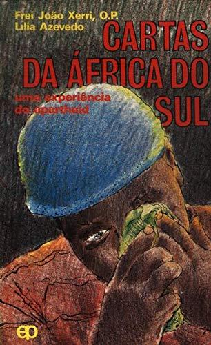 Capa do livro Cartas da África do Sul: uma experiência de Apartheid